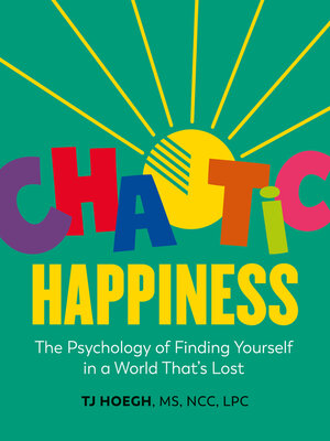 cover image of Chaotic Happiness